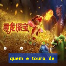 quem e touro de ouro vidente